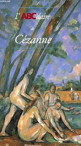 Bild des Verkufers fr L'ABCDAIRE DE CEZANNE zum Verkauf von Le-Livre
