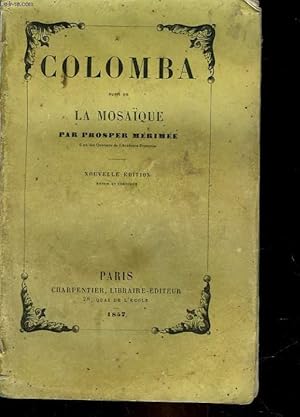 Seller image for COLOMBA SUIVI DE LA MOSAIQUE ET AUTRES CONTES ET NOUVELLES for sale by Le-Livre