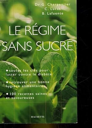 Image du vendeur pour LE REGIME SANS SUCRE mis en vente par Le-Livre