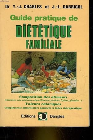 Bild des Verkufers fr GUIDE PRATIQUE DE DIETETIQUE FAMILIALE zum Verkauf von Le-Livre