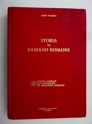 "STORIA DI BASSANO ROMANO Cassa Rurale ed Artigiana di Bassano Romano"