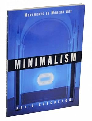 Imagen del vendedor de Minimalism: Movements in Modern Art a la venta por Jeff Hirsch Books, ABAA
