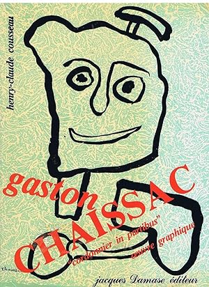 L'oeuvre graphique de Gaston CHAISSAC