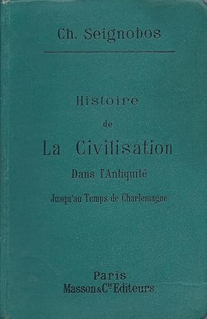 Seller image for Histoire de la civilisation - Dans l'antiquit jusqu'au temps de Charlemagne for sale by Pare Yannick