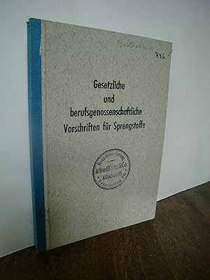 Bild des Verkufers fr Gesetzlicheund berufsgenossenschaftliche Vorschriften ber Sprengen, Sprengstoffhandel, -lager und -transport, Bllerschieen, pyrotechnische Gegenstnde, Fundmunition. Fr Bayern nach dem Stand vom 1. Februar 1960 zum Verkauf von Antiquarische Bcher Schmidbauer