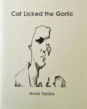 Cat Licked The Garlic (Inscribed)