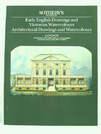 Sotheby's : Early English Drawings and Victorian Watercolours, Architectural Drawings and Waterco...