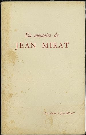 Immagine del venditore per EN M�MOIRE DE JEAN MIRAT 1899 - 1959, par "Les amis de Jean Mirat" venduto da La Memoire du Droit