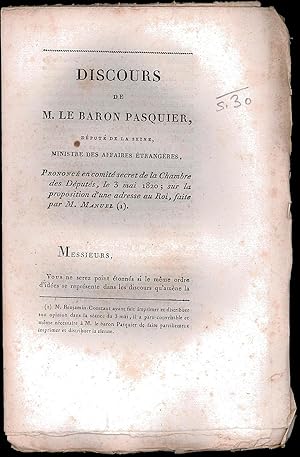 Bild des Verkufers fr DISCOURS DE M.LE BARON PASQUIER, prononc en comit secret de la Chambre des Dputs, le 3 mai 1820; sur la proposition d'une adresse au Roi, faite par M.MANUEL zum Verkauf von La Memoire du Droit