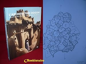 L'architecture Dogon - Constructions en terre au Mali