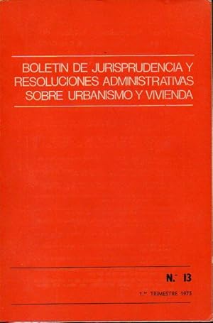 Imagen del vendedor de BOLETN DE JURISPRUDENCIA Y RESOLUCIONES ADMINISTRATIVAS SOBRE URBANISMO Y VIVIENDA. N 13. a la venta por angeles sancha libros