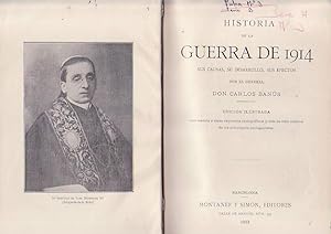Bild des Verkufers fr HISTORIA DE LA GUERRA DE 1914. SUS CAUSAS, SU DESARROLLO, SUS EFECTOS. zum Verkauf von Librera Torren de Rueda