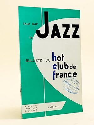 Bild des Verkufers fr Tout sur le Jazz. Bulletin du Hot Club de France. n 186 - Mars 1969 zum Verkauf von Librairie du Cardinal