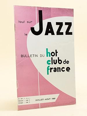 Bild des Verkufers fr Tout sur le Jazz. Bulletin du Hot Club de France. n 189 - Juillet-Aot 1969 [ Avec : Coleman Hawkins ] zum Verkauf von Librairie du Cardinal