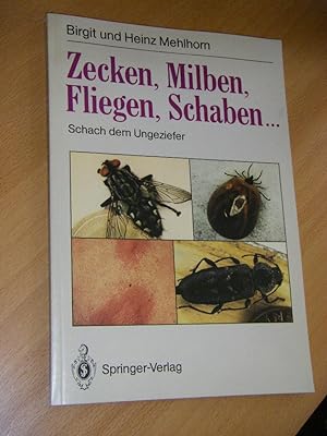 Bild des Verkufers fr Zecken, Milben, Fliegen, Schaben . : Schach dem Ungeziefer zum Verkauf von Versandantiquariat Rainer Kocherscheidt