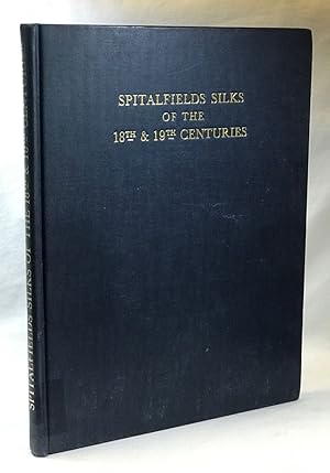 Spitalfields Silks of the 18th and 19th Centuries