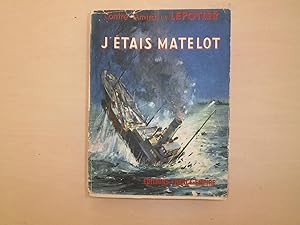 Imagen del vendedor de J'ETAIS MATELOT a la venta por Le temps retrouv