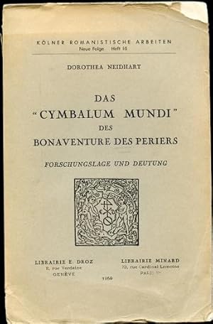 Das "Cymbalum Mundi" des Bonaventure des periers. Forschungslage und Deutung
