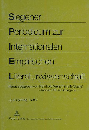 Seller image for S.P.I.E.L. Jg. 21 (2002); Heft 2. Siegener Periodicum zur Internationalen Empirischen Literaturwissenschaft. for sale by Fundus-Online GbR Borkert Schwarz Zerfa