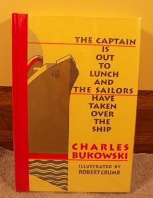 Seller image for The Captain Is Out to Lunch and the Sailors Have Taken over the Ship for sale by M and N Books and Treasures