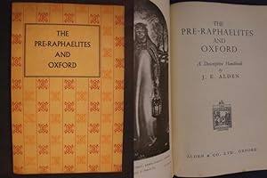 Seller image for The Pre-Raphaelites and Oxford - A Descriptive Handbook for sale by Buchantiquariat Uwe Sticht, Einzelunter.