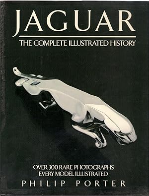 Imagen del vendedor de Jaguar : The Complete Illustrated History a la venta por Michael Moons Bookshop, PBFA