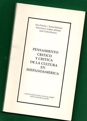 Bild des Verkufers fr PENSAMIENTO CRITICO Y CRITICA DE LA CULTURA EN HISPANOAMERICA. zum Verkauf von Librera DANTE