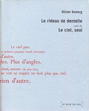 Imagen del vendedor de Le rideau de dentelle suivi de Le ciel, seul a la venta por Sylvain Par
