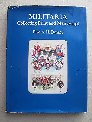 Immagine del venditore per Militaria , Collecting Print and Manuscript venduto da K Books Ltd ABA ILAB