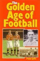 Image du vendeur pour The Golden Age of Football mis en vente par Lion Books PBFA