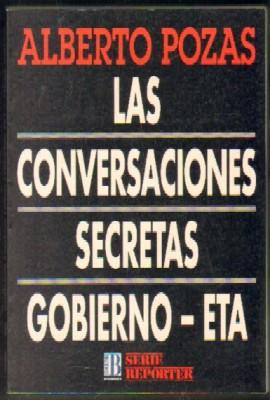 LAS CONVERSACIONES SECRETAS GOBIERNO-ETA.