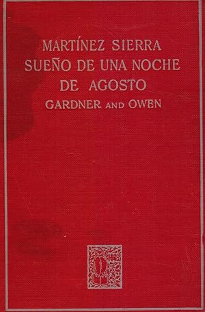 Image du vendeur pour Sueno De Una Noche De Agosto (obras Completas De G. Martinez Sierra) mis en vente par Bookshop Baltimore