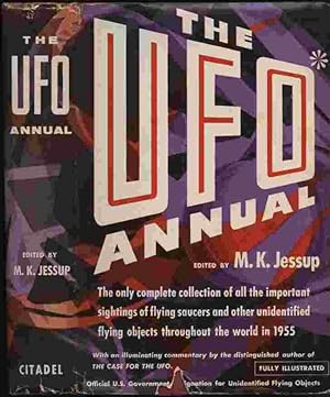 Imagen del vendedor de The Ufo Annual. [The Only Complete Collection Of All The Important Sightings Of Flying Saucers and Other Unidentified Flying Objects Throughout the World in 1955] a la venta por Janet & Henry Hurley