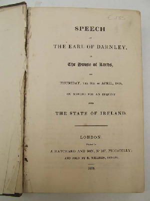 Image du vendeur pour Speech of the Earl of Darnley, in the House of Lords, on Thursday, the 8th of April, 1824, on Moving for an Inquiry Into the State of Ireland mis en vente par Kennys Bookstore