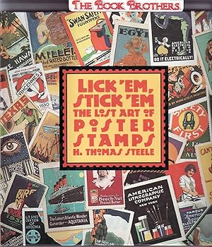 Imagen del vendedor de Lick 'Em, Stick 'Em : The Lost Art of Poster Stamps a la venta por THE BOOK BROTHERS