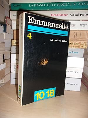 Imagen del vendedor de EMMANUELLE - Tome IV : L'hypothse D'Eros a la venta por Planet's books