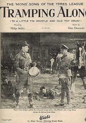 Tramping Along (To a Little Tin Whistle and an Old Toy Drum) - the "Mons" Song of the Ypres Leagu...