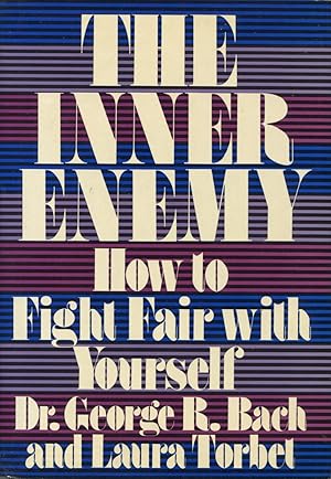 Imagen del vendedor de The Inner Enemy: How to Fight Fair With Yourself a la venta por Kenneth A. Himber