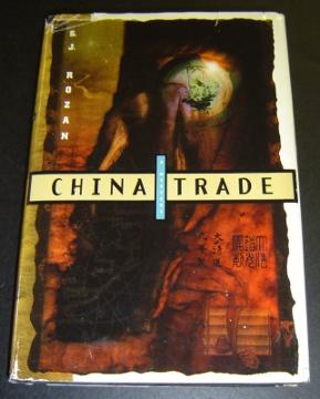 Bild des Verkufers fr China Trade zum Verkauf von Page 1 Books - Special Collection Room