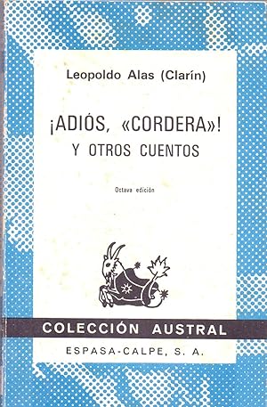 Bild des Verkufers fr ADIOS CORDERA Y OTROS CUENTOS (Coleccion austral num 444) zum Verkauf von Libreria 7 Soles