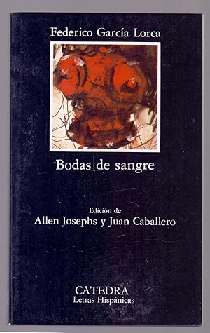 Imagen del vendedor de BODAS DE SANGRE (Coleccion letras hispanicas num 231) Edicion: Allen Josephs a la venta por Libreria 7 Soles