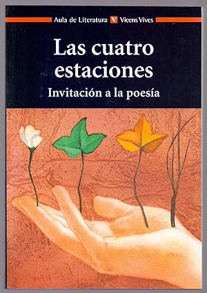 Immagine del venditore per LAS CUATRO ESTACIONES - INVITACION A LA POESIA (aula de literatura num 29) venduto da Libreria 7 Soles