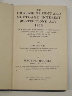 Seller image for The Increase of rent and Mortadge Interest ( Restrictions) Act 1923 for sale by Kennys Bookshop and Art Galleries Ltd.