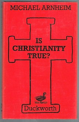 Immagine del venditore per Is Christianity True? venduto da Fine Print Books (ABA)