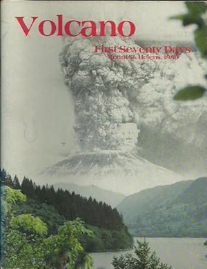 Bild des Verkufers fr Volcano: First Seventy Days Mount St. Helens, 1980 zum Verkauf von Fine Print Books (ABA)