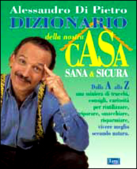 Seller image for Dizionario della nostra casa sana e sicura. for sale by FIRENZELIBRI SRL