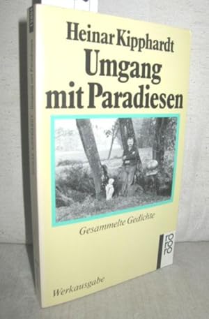 Image du vendeur pour Umgang mit Paradiesen (Gesammelte Gedichte) mis en vente par Antiquariat Zinnober