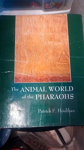 THE ANIMAL WORLD OF THE PHARAOHS