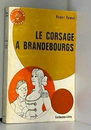 Immagine del venditore per Le Corsage  brandebourgs (Collection Labiche) venduto da JLG_livres anciens et modernes