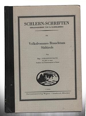 Bild des Verkufers fr Schlern-Schriften Herausgegeben Von R. Klebelsberg 192. Volksfrommed Brauchtum Sudtirols zum Verkauf von Recycled Books & Music